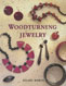 Woodturning Jewelry by HIllary Bowen