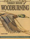 Great Book of Woodburning by Lora S. Irish