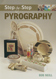 Step-by-Step Pyrography by Bob Neill - Book