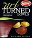 Art of Turned Bowls-Designing Bowls with a World-Class Turner by Richard Raffan