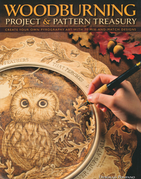 Woodburning Projects and Pattern Treasury by Deborah Pompano