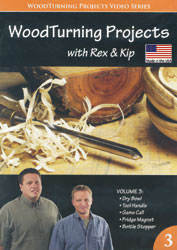 Woodturning Projects with Rex and Kip #3-DVD