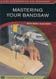 Mastering Your Bandsaw by Mark Duginske - DVD