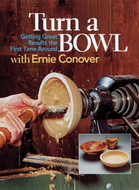 Turn A Bowl by Ernie Conover
