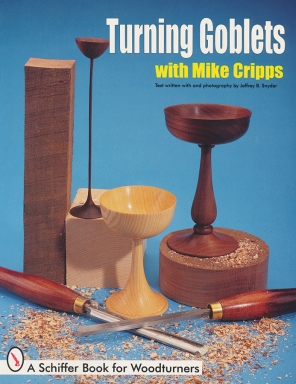 Turning Goblets by Michael Cripps