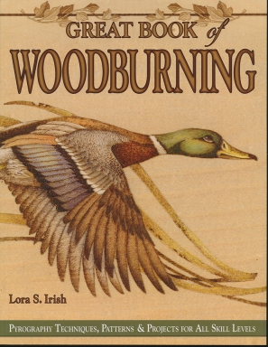Great Book of Woodburning by Lora S. Irish