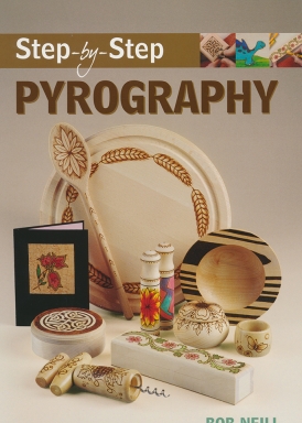 Step-by-Step Pyrography by Bob Neill - Book