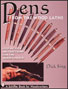 Pens From the Wood Lathe, by Dick Sing