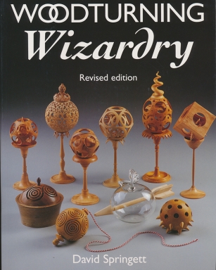 Woodturning Wizardry by David Springett