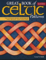 Great Book of Celtic Patterns by Lora Irish - Book