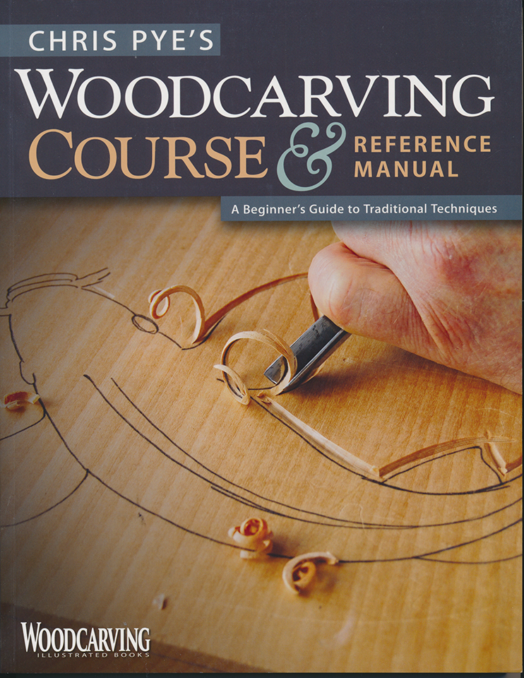 Packard Woodworks The Woodturner's Source Chris Pye's Woodcarving Course