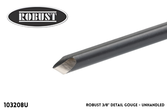 Robust Unhandled Detail Gouge - 3/8"